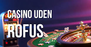 Danish Casino Uden ROFUS En Guide til Sikker Spiloplevelse Danish Casino Uden ROFUS En Guide til Sikker Spiloplevelse