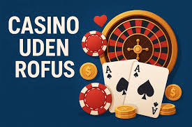 Online Casino Uden ROFUS Oplev Friheden ved Online Gambling Online Casino Uden ROFUS Oplev Friheden ved Online Gambling